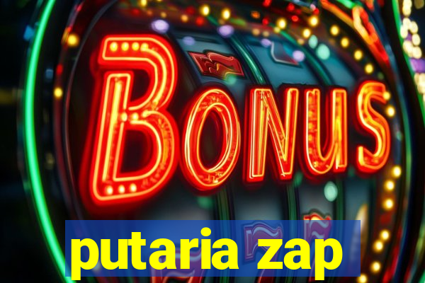 putaria zap